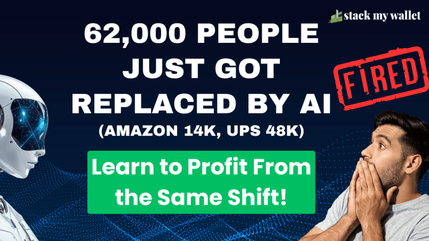 62,000 People Just Got Replaced by AI (Amazon 14K, UPS 48K)